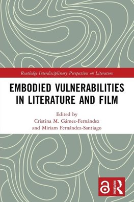 Embodied VulnerAbilities in Literature and Film