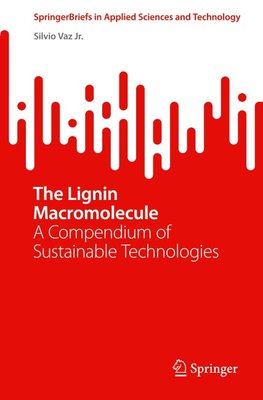 The Lignin Macromolecule