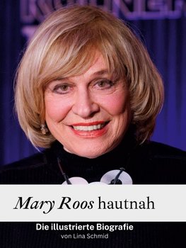 Mary Roos hautnah