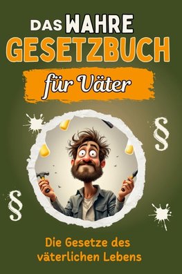 Das wahre Gesetzbuch für Väter