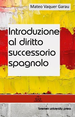 Introduzione al diritto successorio spagnolo