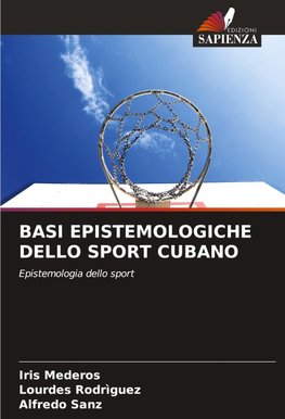 BASI EPISTEMOLOGICHE DELLO SPORT CUBANO