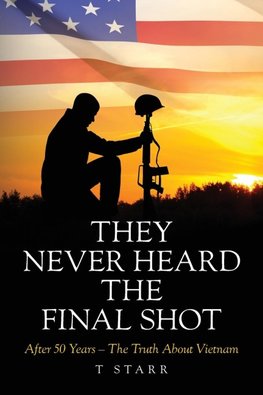 They Never Heard the Final Shot