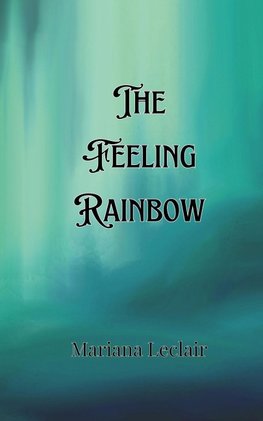 The Feeling Rainbow