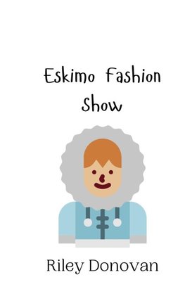 Eskimo Fashion Show