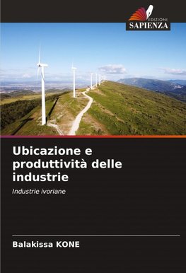 Ubicazione e produttività delle industrie