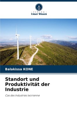 Standort und Produktivität der Industrie