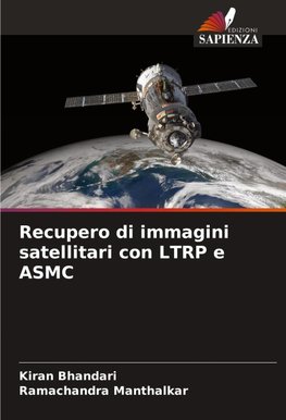 Recupero di immagini satellitari con LTRP e ASMC