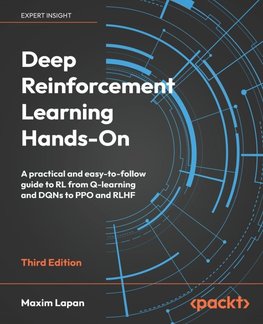 Deep Reinforcement Learning Hands-On - Third Edition