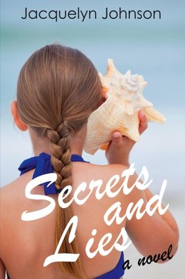 Secrets and Lies