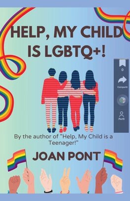 Help, My Child is LGBTQ+!