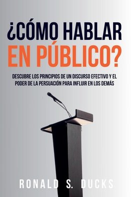 ¿Cómo Hablar En Público?