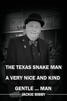 The Texas Snake Man