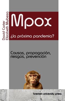 Mpox: ¿la próxima pandemia?