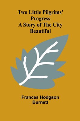 Two Little Pilgrims' Progress