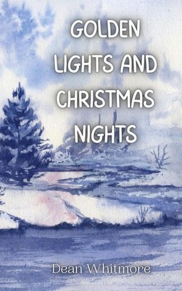 Golden Lights and Christmas Nights