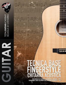 Tecnica base Fingerstyle Chitarra Acustica