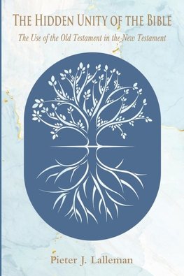 The Hidden Unity of the Bible