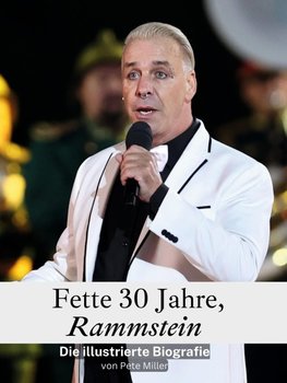 Fette 30 Jahre, Rammstein