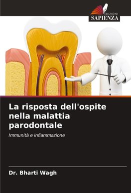 La risposta dell'ospite nella malattia parodontale