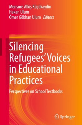 Silencing Refugees' Voices in Educational Practices