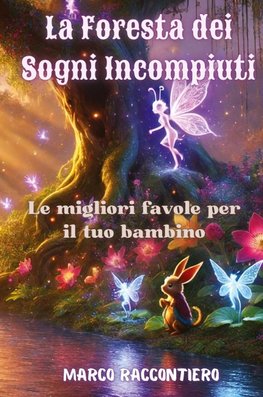 La Foresta dei Sogni Incompiuti