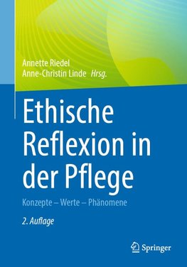Ethische Reflexion in der Pflege