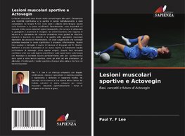 Lesioni muscolari sportive e Actovegin