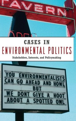 Cases in Environmental Politics