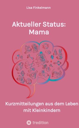 Aktueller Status: Mama