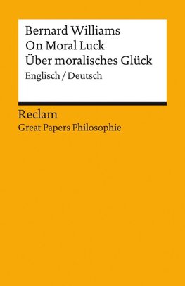 Moral Luck / Moralischer Zufall