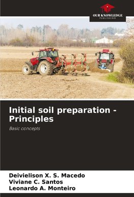Initial soil preparation - Principles