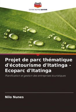 Projet de parc thématique d'écotourisme d'Itatinga - Ecoparc d'Itatinga