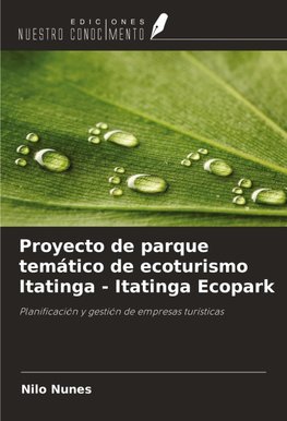 Proyecto de parque temático de ecoturismo Itatinga - Itatinga Ecopark