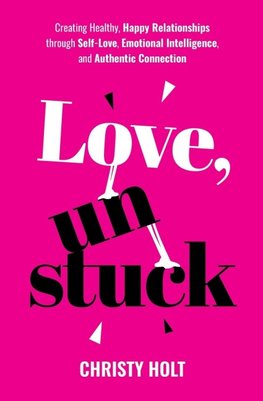 Love, Unstuck