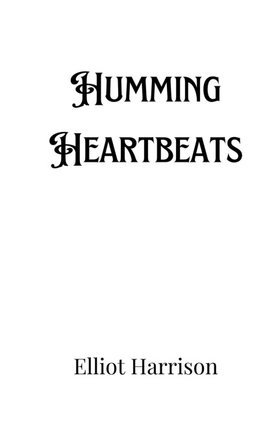 Humming Heartbeats