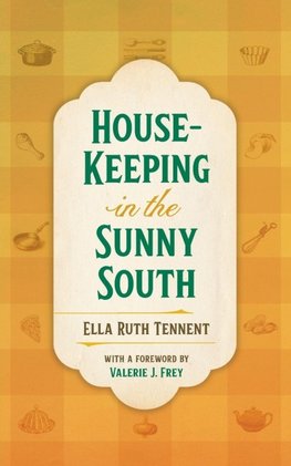 House-Keeping in the Sunny South