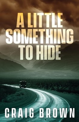 A Little Something To Hide