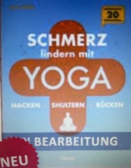 Schmerzlindern mit Yoga Nacken Schulter Rücken