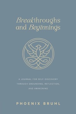 Breakthroughs and Beginnings