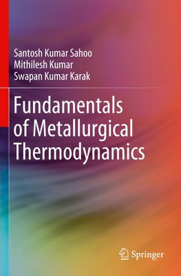 Fundamentals of Metallurgical Thermodynamics