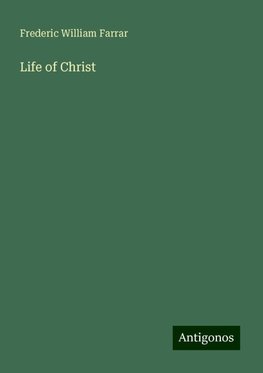 Life of Christ