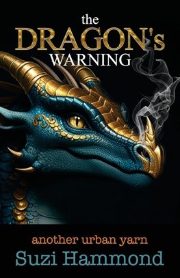 The DRAGON'S WARNING