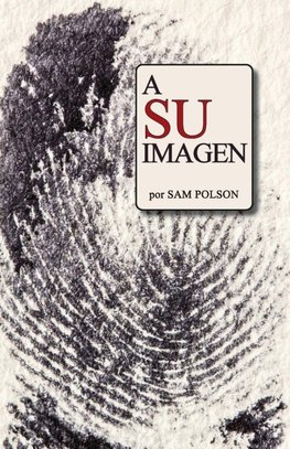 A Su Imagen (Spanish Edition)