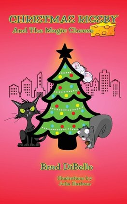 Christmas Rigsby And The Magic Cheese