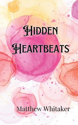 Hidden Heartbeats