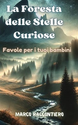 La Foresta delle Stelle Curiose