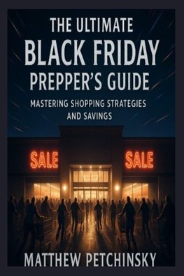The Ultimate Black Friday Prepper's Guide