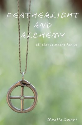 Featherlight And Alchemy