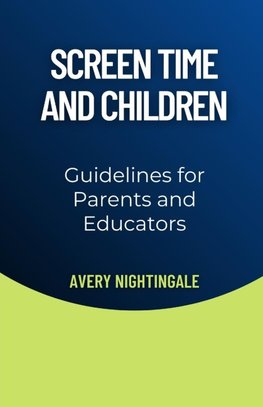 Screen Time and Children